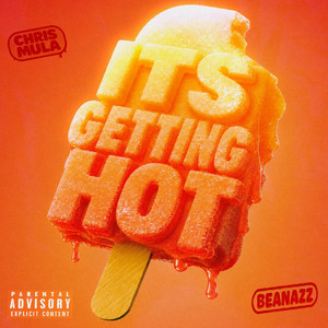 ITSGETTINGHOT! by Chris Mula, Beanazz