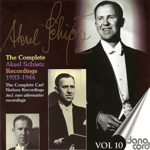 The Complete Aksel Schiøtz Recordings, Vol. 10