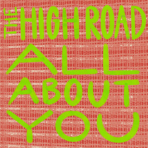 All About You by The High Road
