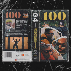 100 by Los G4, JHAYCO, Darell, De La Ghetto, Eladio Carrion