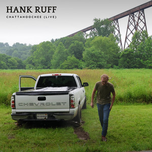 Chattahoochee - Live by Hank Ruff