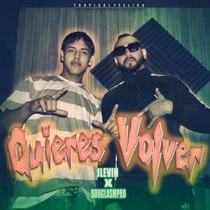 Quieres Volver by Jlevin