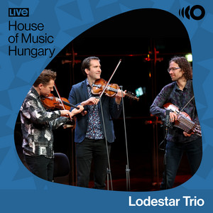 Lodestar Trio live at House of Music Hungary