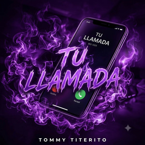 TU LLAMADA by Tommy Titerito