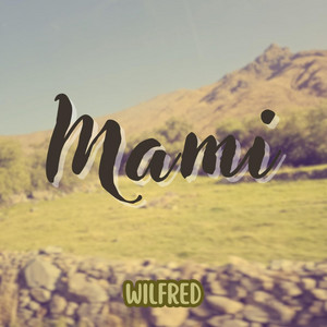 Mami by wilfred
