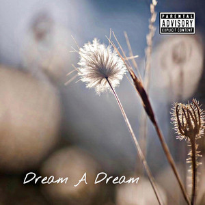 Dream A Dream - Remastered by Jkace