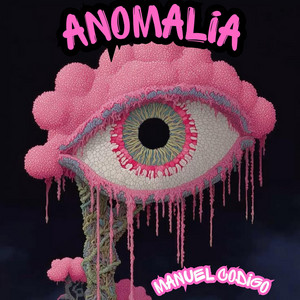 ANOMALIA by MANUEL CODIGO