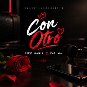 Con Otro by Firo Mania, Pati Wa