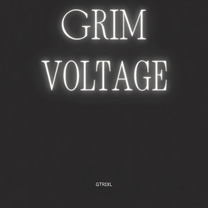 Grim Voltage by GTrixl