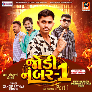 Jodi Number 1 Part 1 by Sandip Rathva Khatash