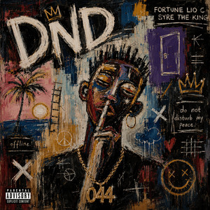 DND by Fortune Lio C, Syre the King