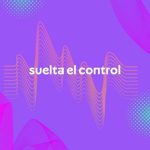 Suelta el control by Edilaz Melodi
