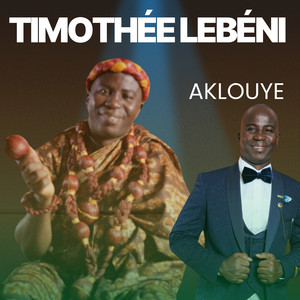 Timothée Lebéni - Aklouye