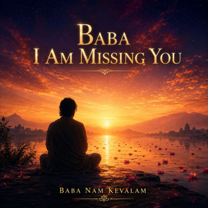 Baba I Am Missing You by Prellin Chetty