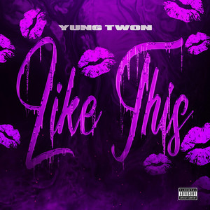 Like This by Yungtwon