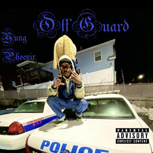 Yung Phoenix - Off Guard!