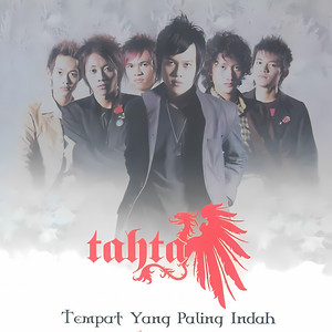 Tempat Yang Paling Indah by Tahta