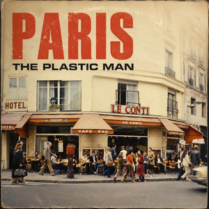 PARIS by The Plastic Man