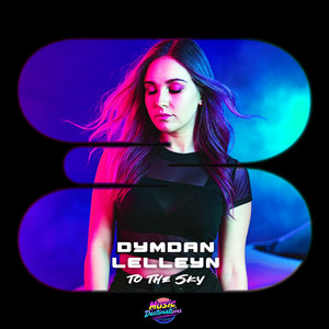 To The Sky by Dymdan, Lelleyn