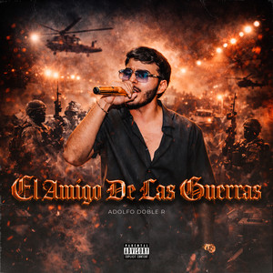 El Amigo de las Guerras by Adolfo Doble R
