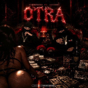 Otra by OVERDOSEE, 1kYedde
