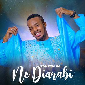 Tonton Pal - Ne Diarabi