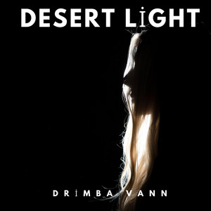 Desert light by Drimba Vann