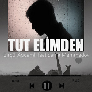 Birgul Agdamli - Tut Elimden (feat. Samir Memmedov)