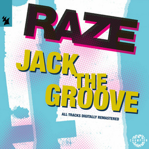 Jack The Groove - 2020 Remastered Extended Mix by Raze