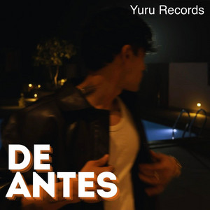 De Antes by Yuru Records