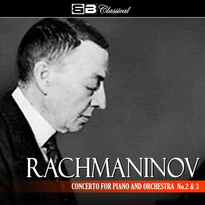 Rachmaninov Concerto for Piano and Orchestra No. 2 & 3 album