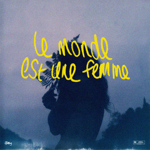 le monde est une femme album cover