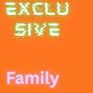 Exclussive Family by Olumidasa