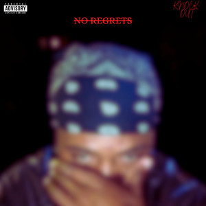No Regrets by Knock-Out SA
