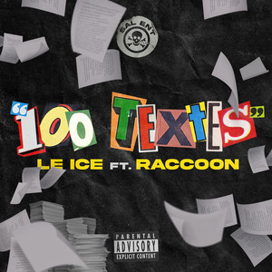 100 TEXTES by Le Ice, Raccoon