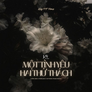 Một Tình Yêu Hai Thử Thách - Huy PT Remix by Luân Ken, Mimilee, Kiyoshi Phan Music, Huy PT