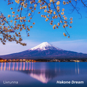 Hakone Dream by Livrunna