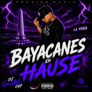Bayacanes by DJ GANTEL 047