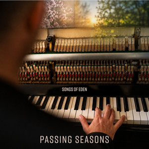 Passing Seasons by Songs Of Eden