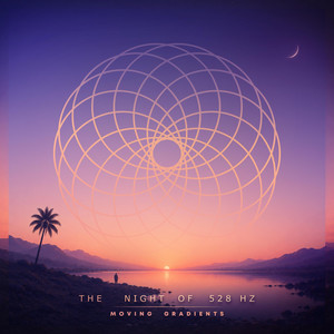 Golden Drift 528Hz by Moving Gradients
