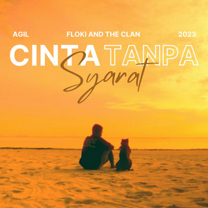 Cinta Tanpa Syarat (King Floki) by Agil
