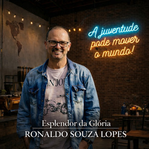 A juventude pode mover o mundo by Esplendor da Gloria