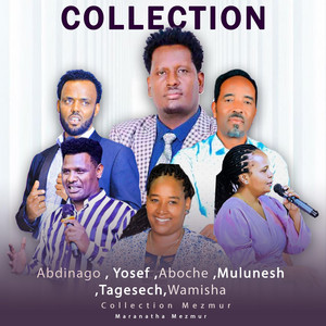 Maranatha mazmur - Yosef samuel abdinago gadisa mulunash yohanis abiche tagesech amacho wamisha