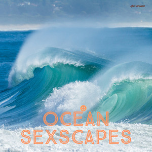 Ocean Sexscapes album
