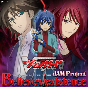 Believe in my existence - Single by JAM Project | Spotify