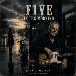 Five in the Morning by John G. Matter