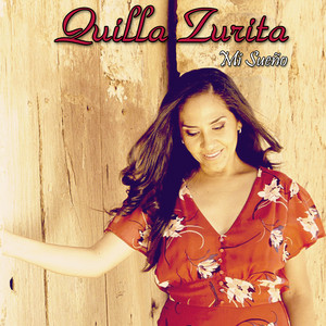 Quilla Zurita - Mi Sueño