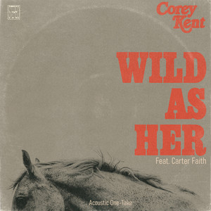 Wild as Her (feat. Carter Faith) - Acoustic One-Take