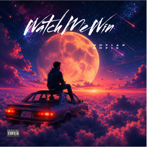 Watch Me Win by Hopian Hopie