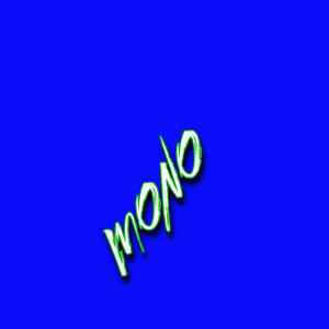 MONO by Zeromon